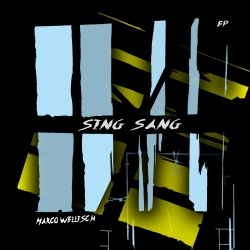 KW37_Marco-Wellisch - Sing Sang EP
